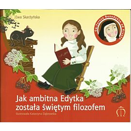 Jak ambitna Edytka został świętym filozofem