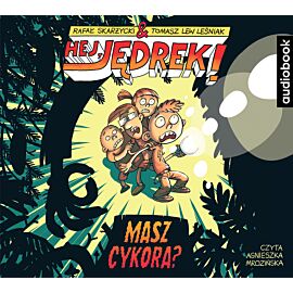 Hej, Jędrek! Tom 4. Masz cykora? (audiobook CD)