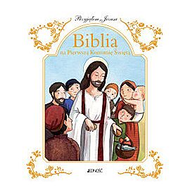 Biblia na Pierwszą Komunię Świętą.