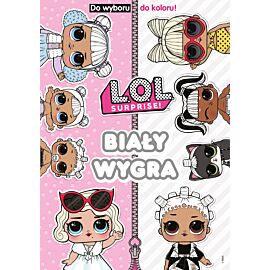 L.O.L. Surprise! Do Wyboru, Do Koloru! Biały wygra.