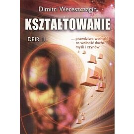 Kształtowanie. DEIR II