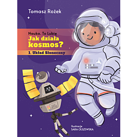 Jak działa kosmos?