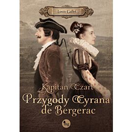 Kapitan czart czyli przygody cyrana de bergerac