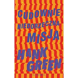Cudownie niedorzeczna misja