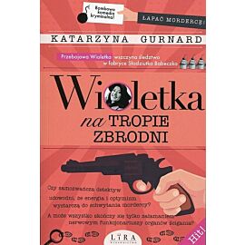 Wioletka na tropie zbrodni