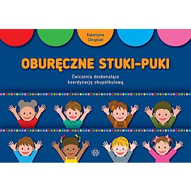 Oburęczne stuki-puki ćwiczenia doskonalące koordynację obupółkulową