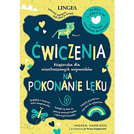 Ćwiczenia na pokonanie lęku