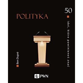 50 idei, które powinieneś znać. Polityka