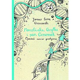 Marcelinka, cecylka i pan genomek