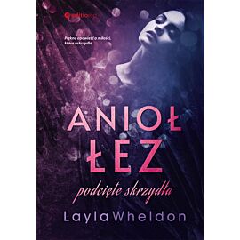 Anioł łez. Podcięte skrzydła (audiobook MP3)