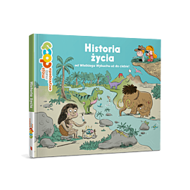 Moja mała encyklopedia DOCs. Historia życia od Wielkiego Wybuchu aż do ciebie!