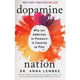 Dopamine Nation