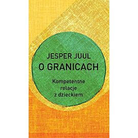 O granicach kompetentne relacje z dzieckiem