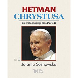 Hetman Chrystusa Tom 1