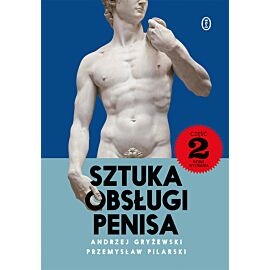 Sztuka obsługi penisa 2. Nowe wyzwania (e-book)