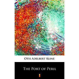The Port of Peril (e-book)