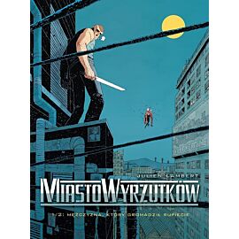 Miasto Wyrzutków - 1 - Mężczyzna, który gromadził rupiecie