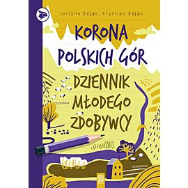Korona Polskich Gór. Dziennik młodego zdobywcy (e-book)