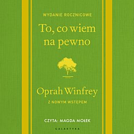 To, co wiem na pewno (audiobook MP3)