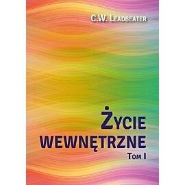 Życie wewnętrzne. Tom 1 / Centrum