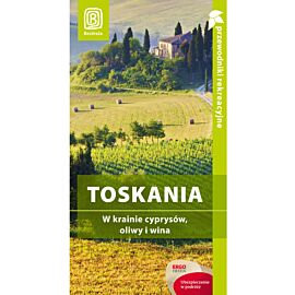 Toskania i Wenecja. W krainie cyprysów, oliwy i win. Wydanie 1 (e-book)