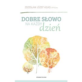 Dobre słowo na każdy dzień