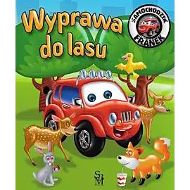Samochodzik Franek. Wyprawa do lasu