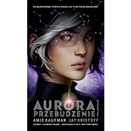 Aurora: Przebudzenie. Cykl Aurora. Tom 1