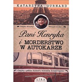 Pani henryka i morderstwo w autokarze