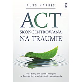 ACT skoncentrowana na traumie (e-book)