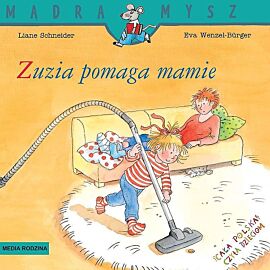 Mądra Mysz. Zuzia pomaga mamie