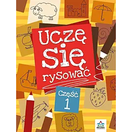Uczę się rysować. Część 1 wyd. 2