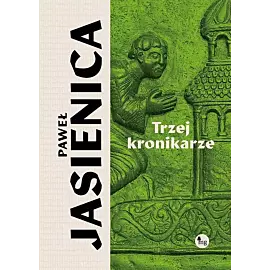 Trzej kronikarze
