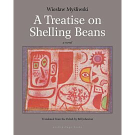 A Treatise On Shelling Beans