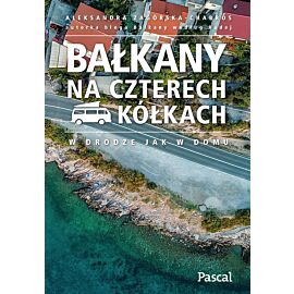 Bałkany na czterech kółkach
