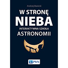 W STRONĘ NIEBA. Interaktywna szkoła astronomii