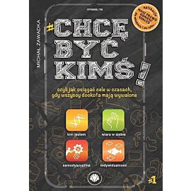 Chcę być kimś!