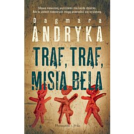 Trąf,trąf misia bela