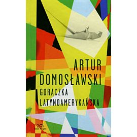Gorączka latynoamerykańska