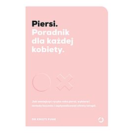 Piersi. Poradnik dla każdej kobiety