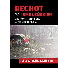 Rechot nad Smoleńskiem