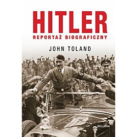 Hitler. Reportaż biograficzny