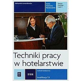 Techniki pracy w hotelarstwie Zeszyt ćwiczeń. Część 1