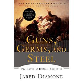 Guns, Germs, and Steel. The Fates of Human Societies
