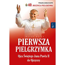 Pierwsza Pielgrzymka Ojca Świętego Jana Pawła II do Ojczyzny