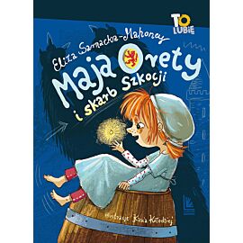 Maja Orety i skarb Szkocji