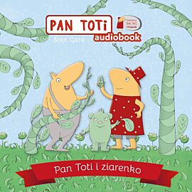 Pan Toti i ziarenko (audiobook MP3)