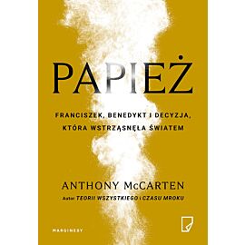 Papież. Franciszek, Benedykt i decyzja, która wstrząsnęła światem