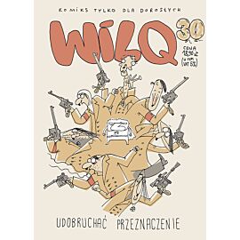 Wilq Superbohater - 30 - Udobruchać przeznaczenie