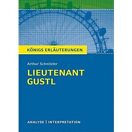 Lieutnenant Gustl. Textanalyse und Interpretation